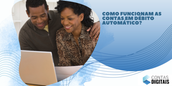 Como funcionam as contas em débito automático?