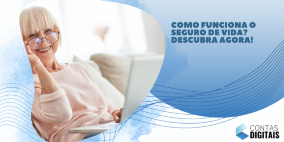 Como funciona o seguro de vida? Descubra agora!