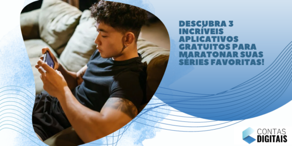 Descubra 3 Incríveis Aplicativos Gratuitos para Maratonar suas Séries Favoritas!