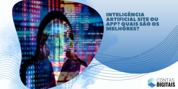 Inteligência Artificial Site ou App? Quais são os melhores?