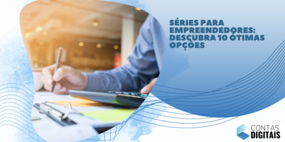 Séries para empreendedores: descubra 10 ótimas opções