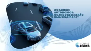 Os carros autônomos: quando eles serão uma realidade?