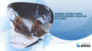 Renda extra para contadores: veja as opções