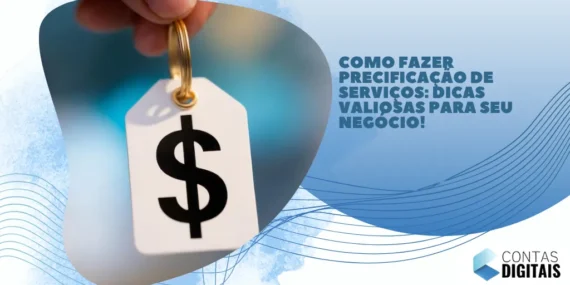 Como fazer precificação de serviços: Dicas valiosas para seu negócio!