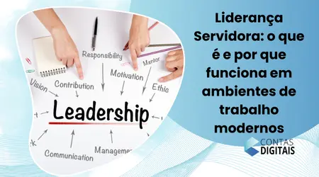 Liderança Servidora: o que é e por que funciona em ambientes de trabalho modernos