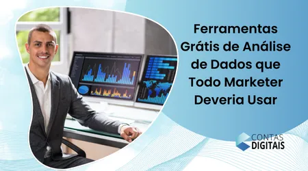 Ferramentas Grátis de Análise de Dados que Todo Marketer Deveria Usar