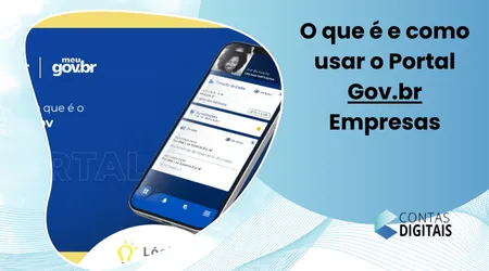 O que é e como usar o Portal Gov.br Empresas