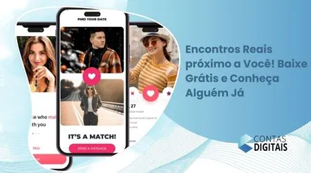 Encontros Reais próximo a Você! Baixe Grátis e Conheça Alguém Já