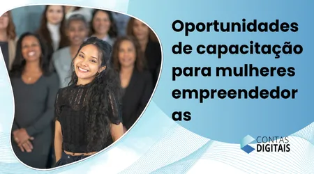Oportunidades de Capacitação para Mulheres Empreendedoras
