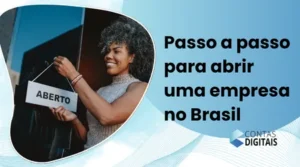 Passo a Passo para Abrir uma Empresa no Brasil